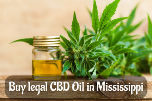 Buy legal CBD Oil in Mississippi