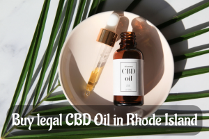 Buy legal CBD Oil in Rhode Island