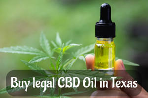 Buy legal CBD Oil in Texas